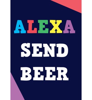 AN/Alexa Send Beer